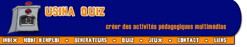 Usina Quiz - Crer de activits pdagogiques multimdias